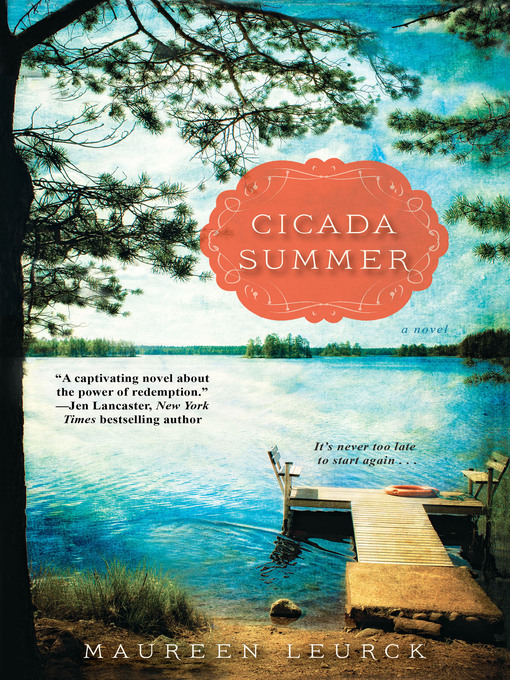 Title details for Cicada Summer by Maureen Leurck - Available
